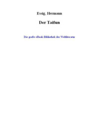 Essig Hermann — Der Taifun