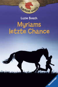 Bosch Luzie — Myriams letzte Chance