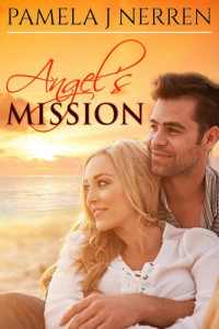 Nerren, Pamela J — Angel's Mission