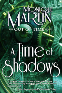 Martin Monique — A Time of Shadows