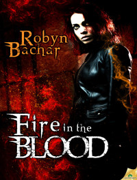 Bachar Robyn — Fire in the Blood