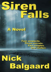 Nick Balgaard — Siren Falls