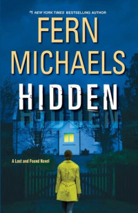Fern Michaels — Hidden: A Riveting New Thriller