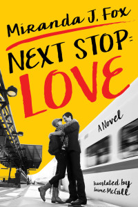 Fox, Miranda J — Next Stop: Love