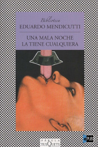 Mendicutti Eduardo — Una mala noche la tiene cualquiera