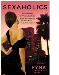 Pynk — Sexaholics