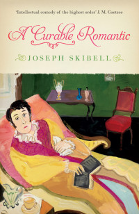 Skibell Joseph — A Curable Romantic