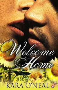 O'Neal, Kara — Welcome Home