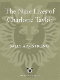 Armstrong Sally — The Nine Lives of Charlotte Taylor