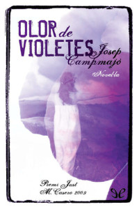 Josep Campmajó — Olor de violetes