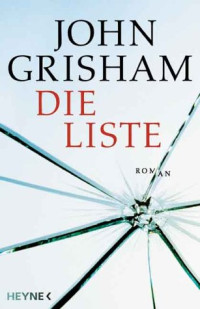 Grisham John — Die Liste