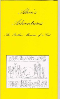 Vernon Coleman — Alice's Adventures: The Further Memoirs of a Cat