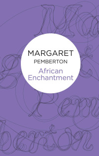 Pemberton Margaret — African Enchantment