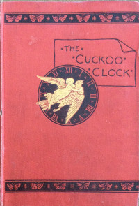 Molesworth — The Cuckoo Clock