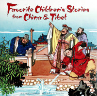 Lotta Carswell-Hume — Favorite Children's Stories from China & Tibet: (Chinese & Tibetan Fairy Tales)