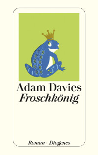 Davies Adam — Froschkönig