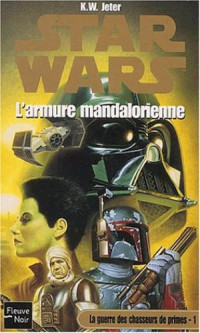 Jeter, Kevin Wayne — L'armure Mandalorienne (An 04)