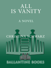 Schwarz Christina — All Is Vanity