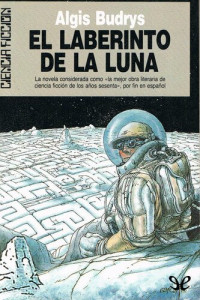 Algis Budrys — El laberinto de la Luna