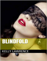 Lawrence Kelly — Blindfold