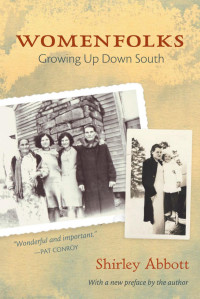 Abbott Shirley — Womenfolks: Growing Up Down South