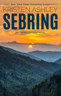 Kristen Ashley — Sebring (Unfinished Heroes #5)