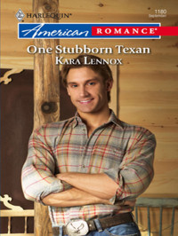 Lennox Kara — One Stubborn Texan