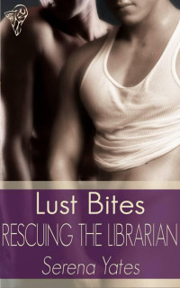 Yates Serena — Rescuing the Librarian