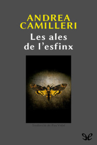 Andrea Camilleri — Les ales de l'esfinx