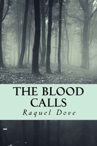 Dove Raquel — The Blood Calls