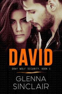 Sinclair Glenna — DAVID: A Standalone Romance