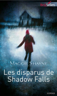 Shayne Maggie — Les disparus de Shadow Falls