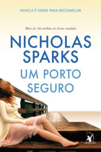 Nicholas Sparks — Um porto seguro