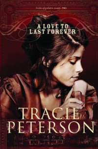 Peterson Tracie — A Love to Last Forever