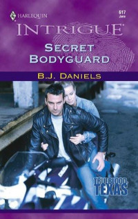 Daniels, B J — Secret Bodyguard