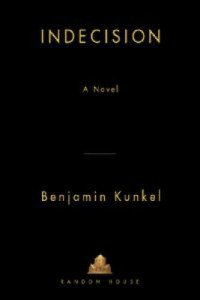 Kunkel Benjamin — Indecision