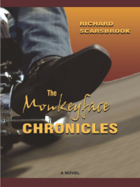 Scarsbrook Richard — The Monkeyface Chronicles