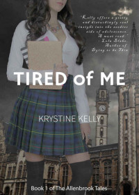 Kelly Krystine — Tired of Me