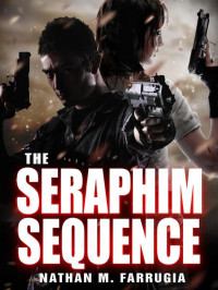 Farrugia, Nathan M — The Seraphim Sequence