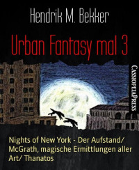 Hendrik M. Bekker — Urban Fantasy mal 3