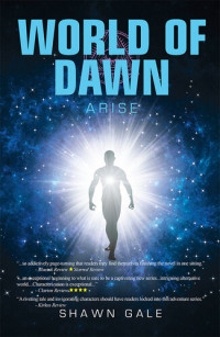 Shawn Gale — World of Dawn: Arise