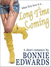Edwards Bonnie — Long Time Coming
