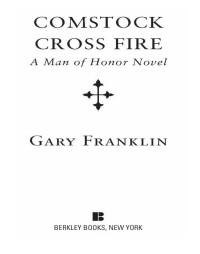 Franklin Gary — Comstock Cross Fire