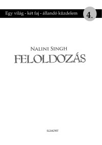 Nalini Singh — Feloldozás