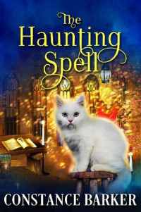 Constance Barker — Heaven Springs 01.0 - The Haunting Spell 