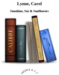 Lynne Carol — Sunshine, Sex, Sunflowers
