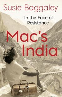 Susie Baggaley — Mac's India