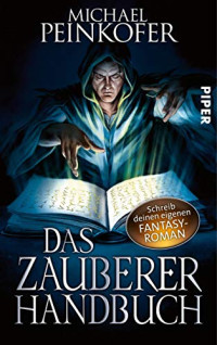 Peinkofer Michael — Das Zauberer Handbuch