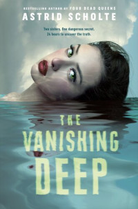 Astrid Scholte — The Vanishing Deep