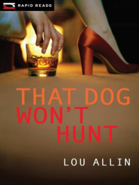 Allin Lou — That Dog Won't Hunt